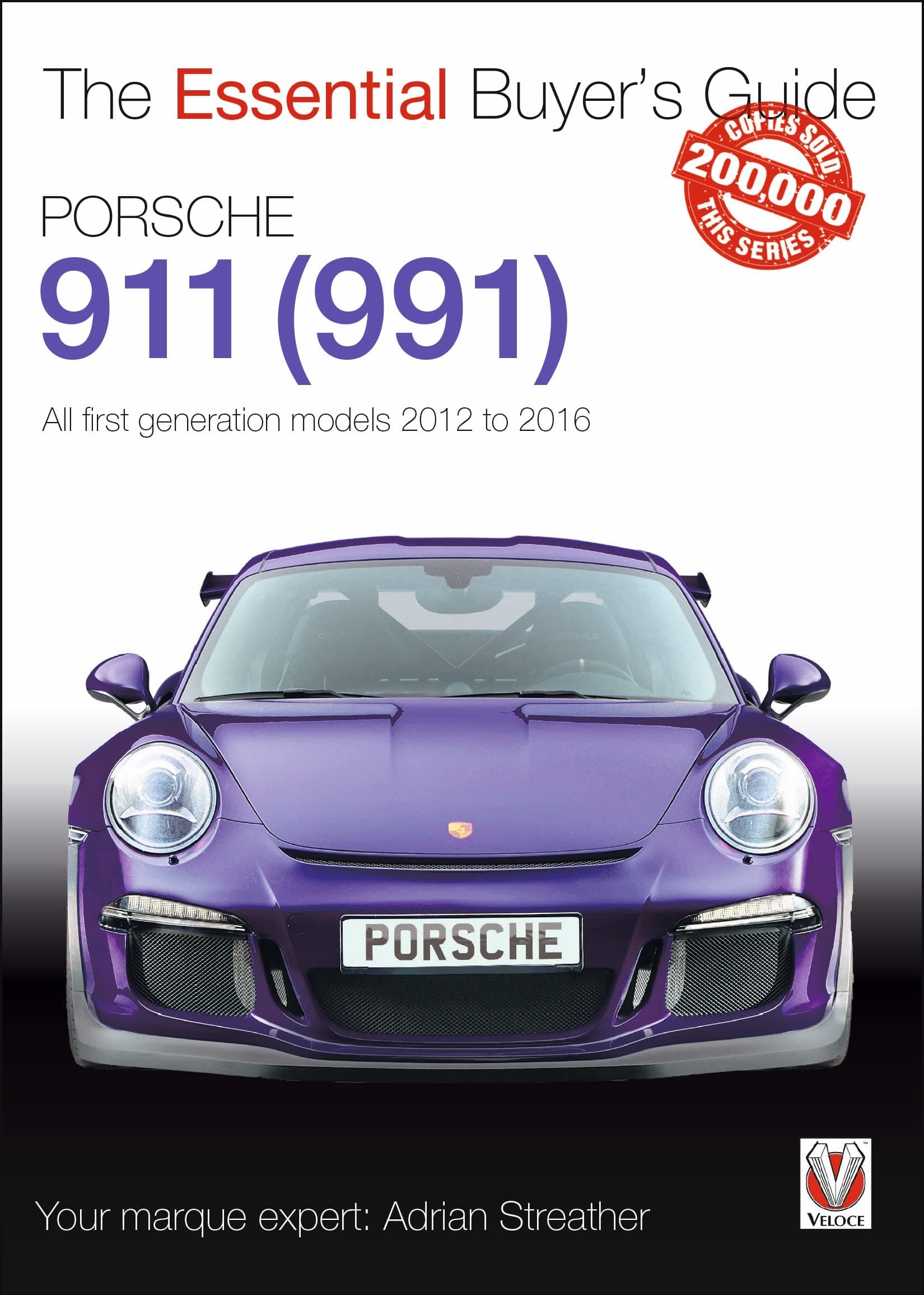 Porsche 911 (991): All first generation models 2012 to 2016 (Essential Buyer's Guide)