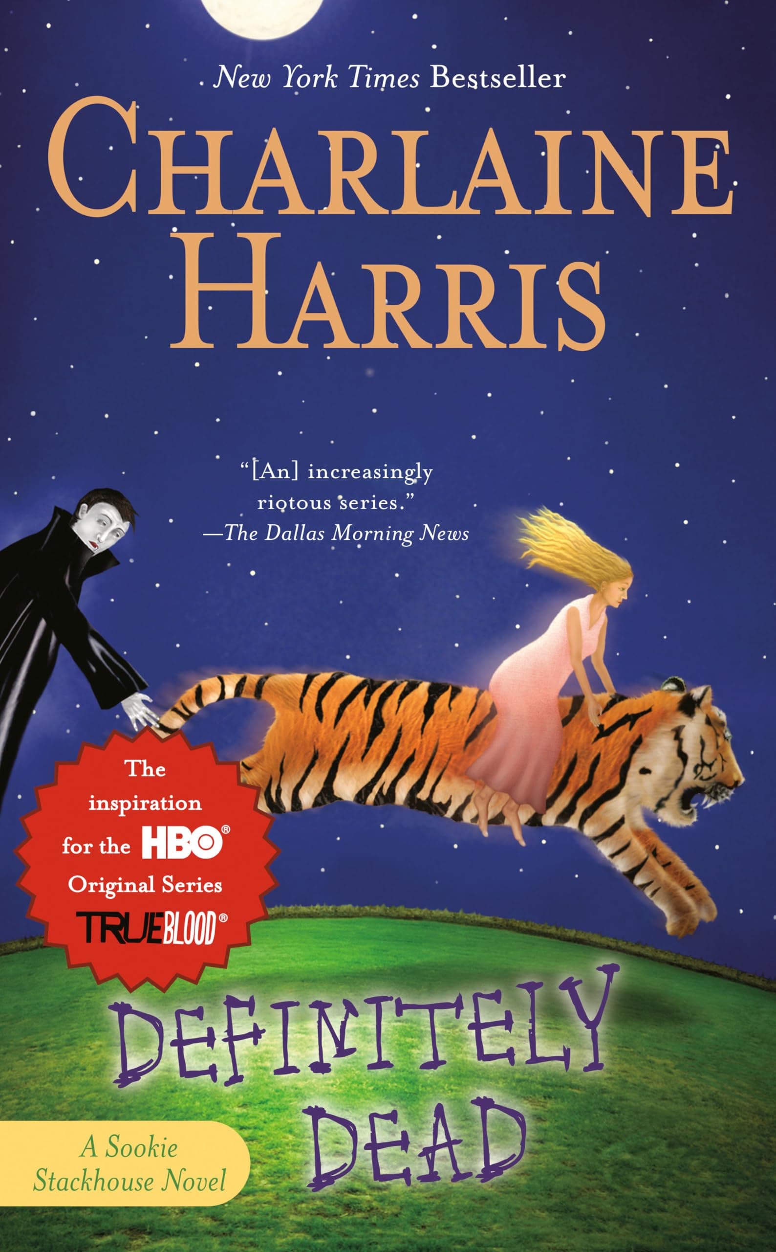 Definitely Dead (Sookie Stackhouse/True Blood, Book 6) Mass Market Paperback – March 27, 2007