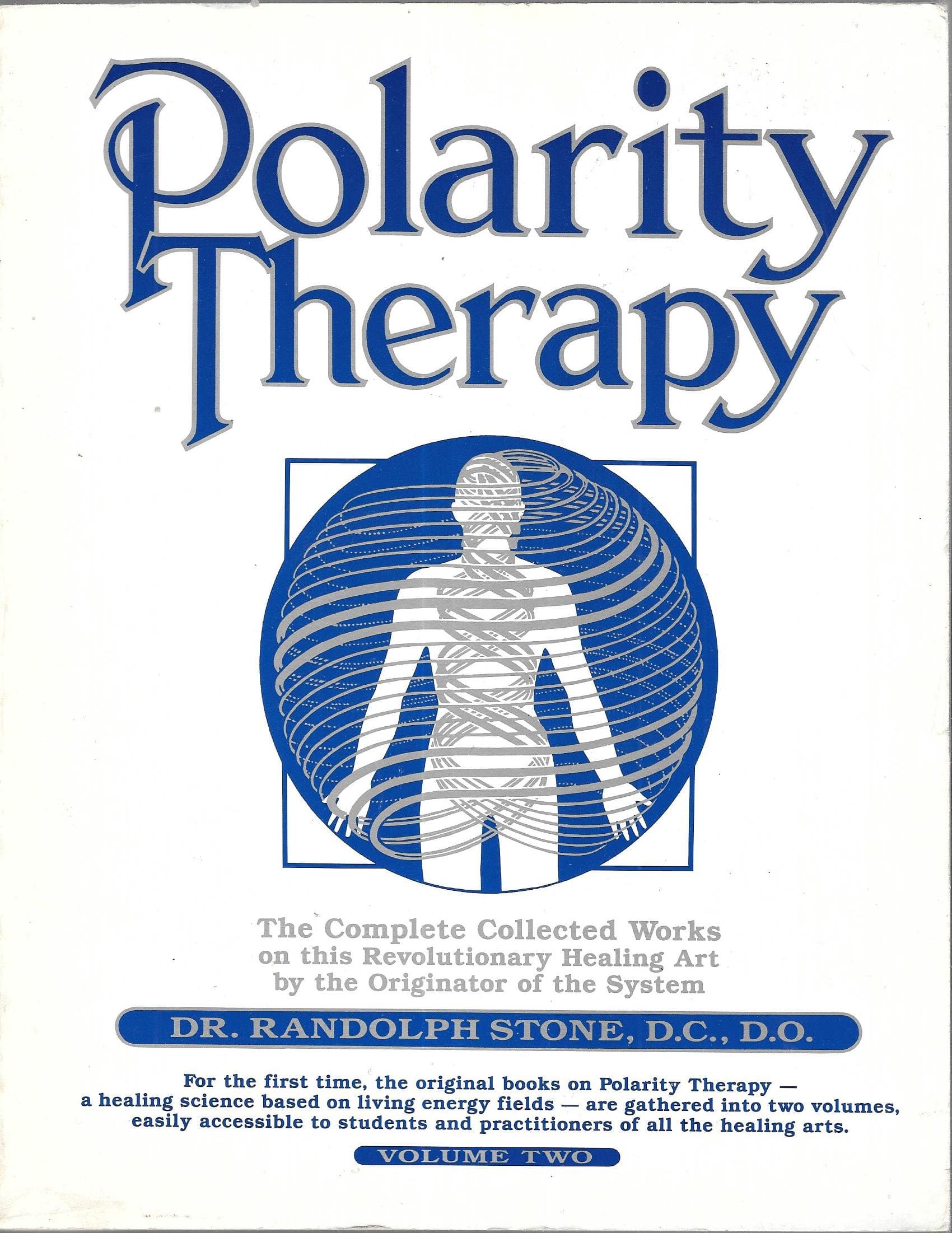 Polarity Therapy - Volume II