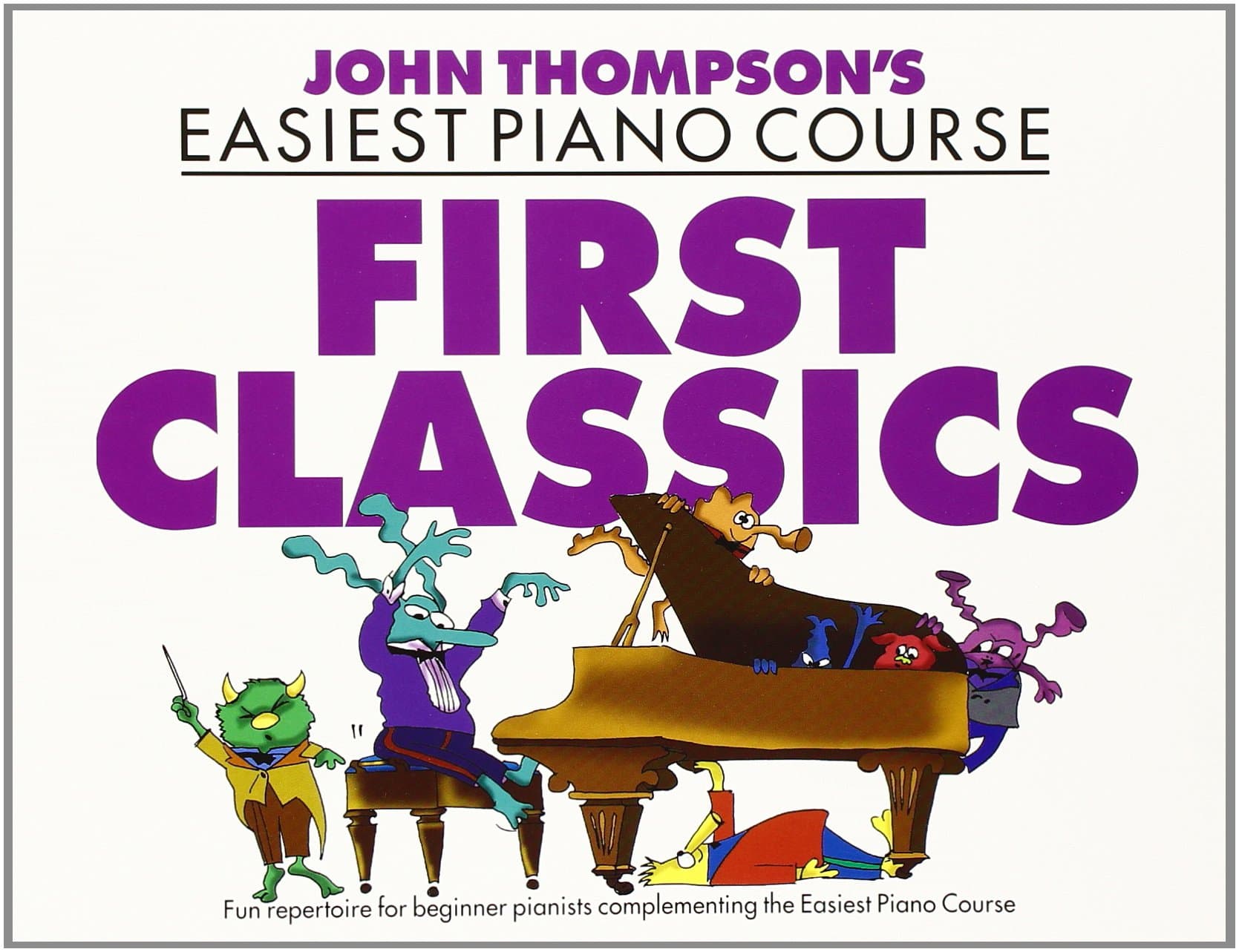 Music Sales Ltd John Thompson's Piano Course: First Classics