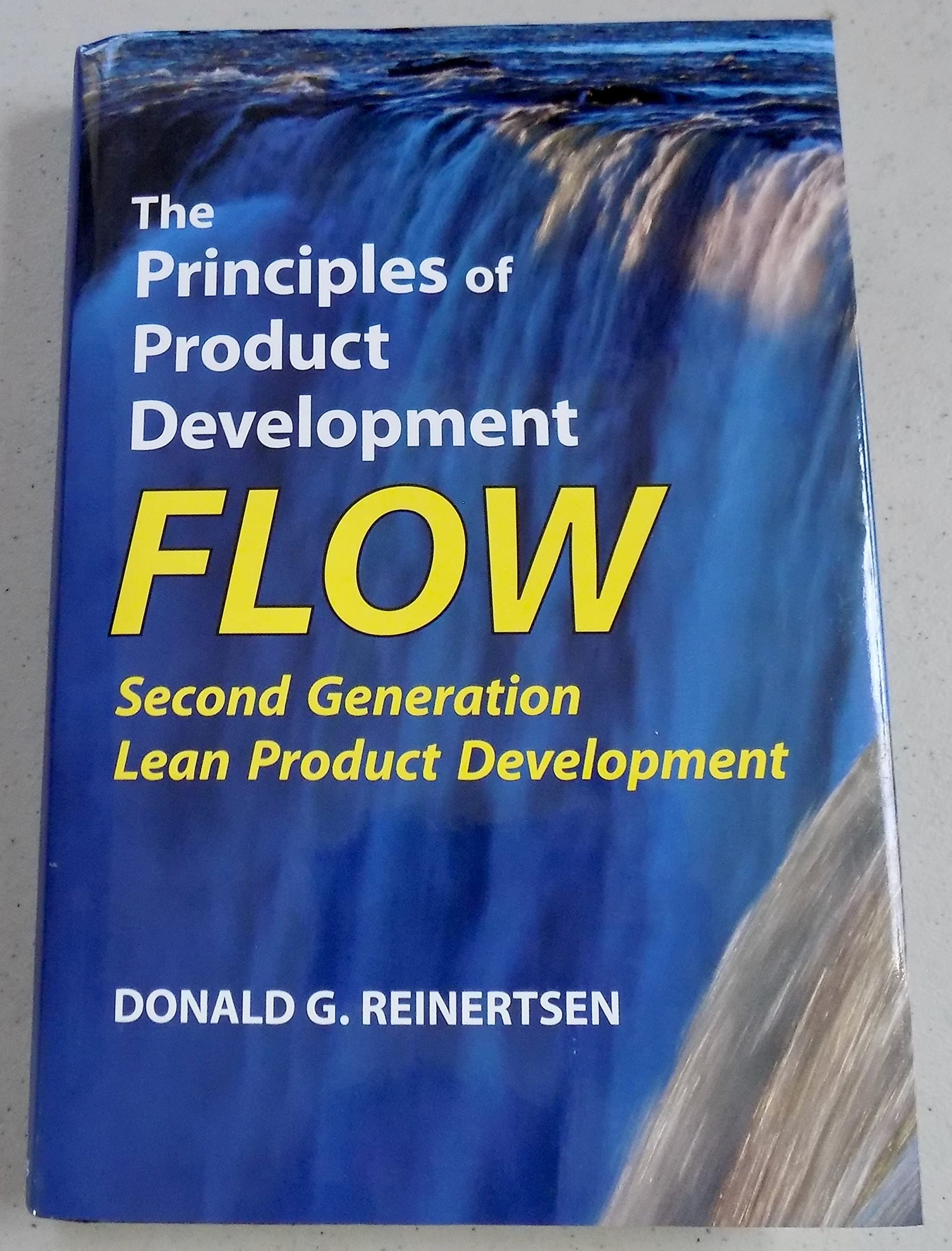 The Principles of Product Development Flow: Second Generation Lean Product Development