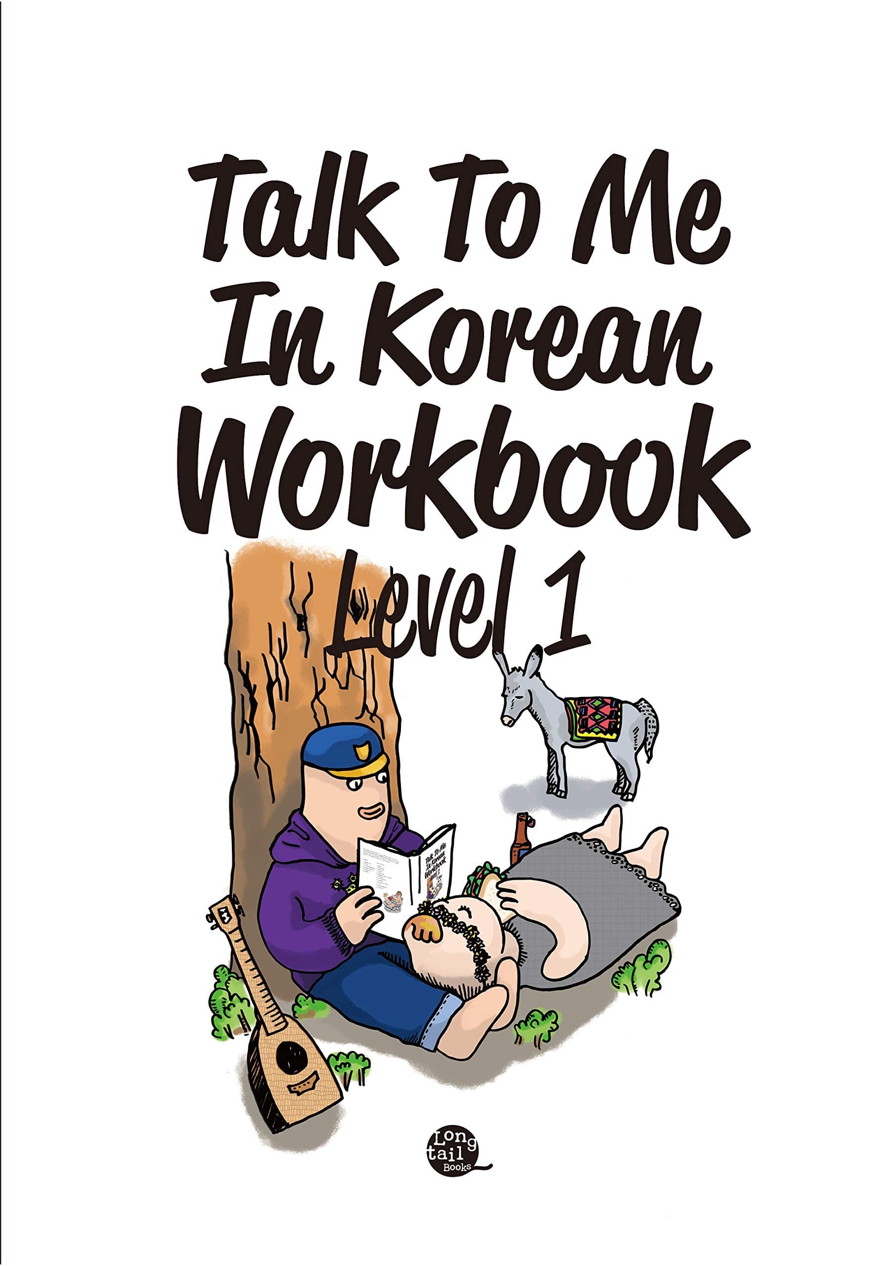 Talk to Me in Korean Workbook: Level 1