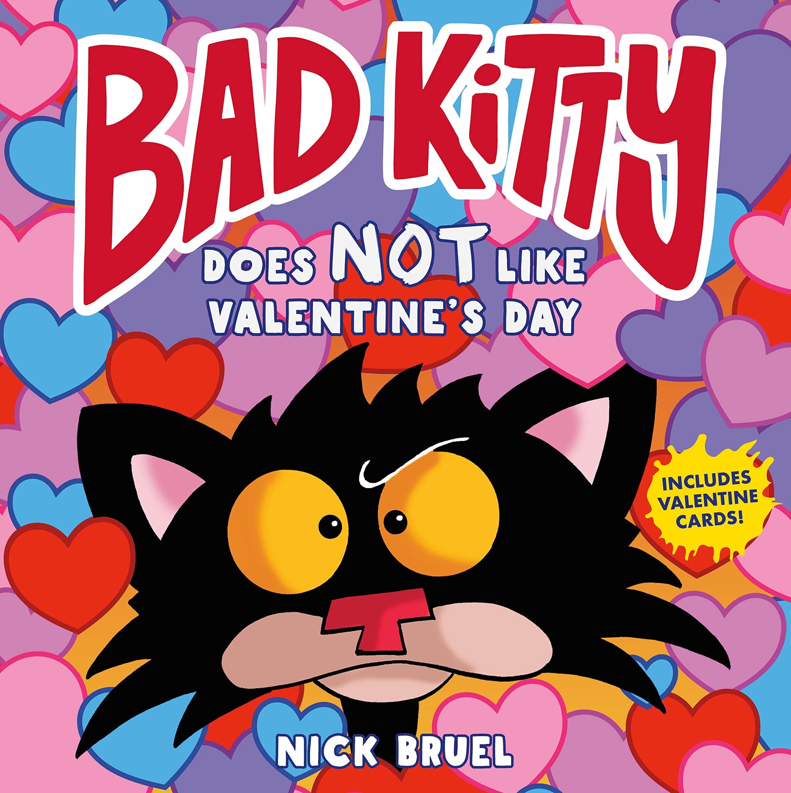 Roaring Brook Press Bad Kitty Does Not Like Valentine's Day