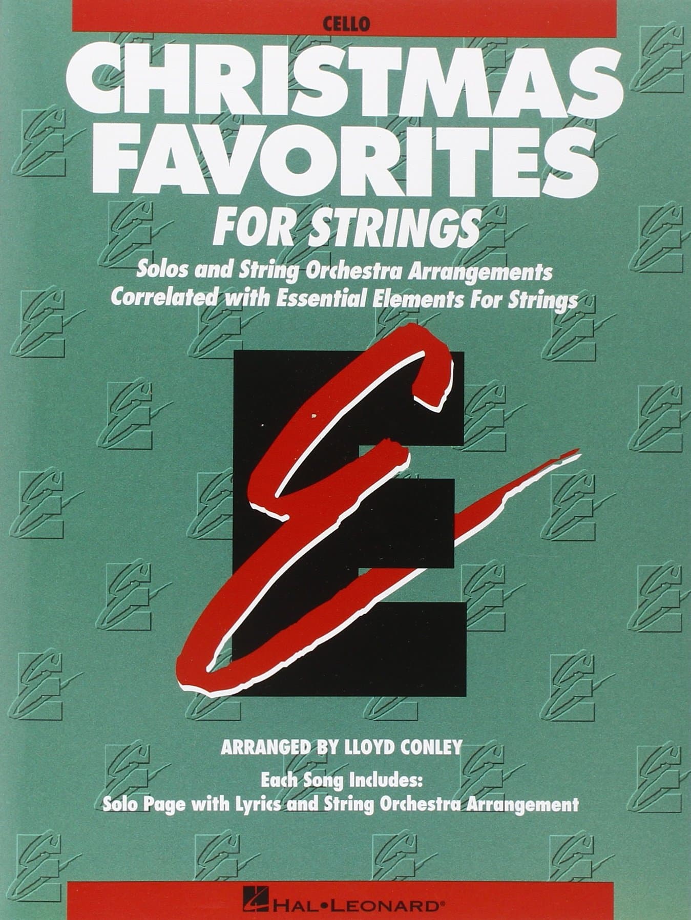 Essential Elements Christmas Favorites for Strings. Orchestra. Part: Cello (Essential Elements for Strings)