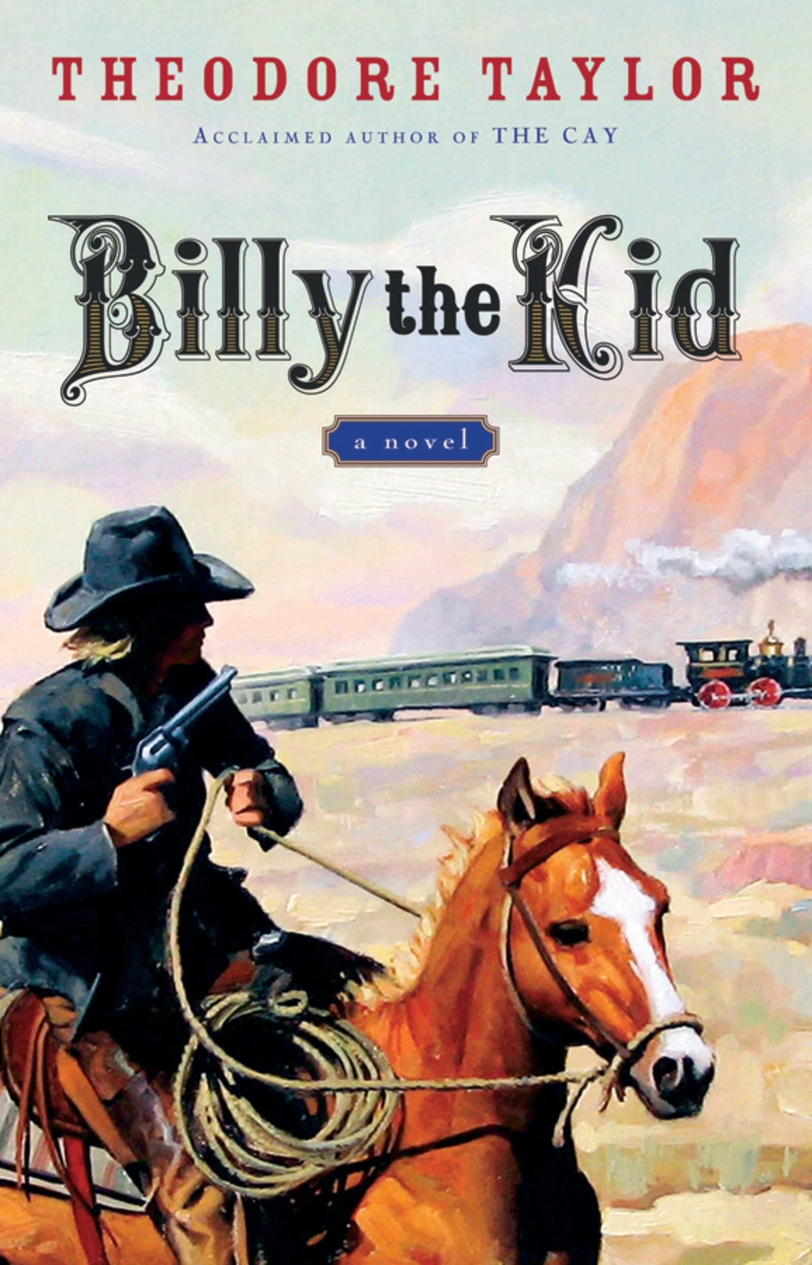 Billy the Kid: A Riveting Young Adult Western About the Legendary Outlaw