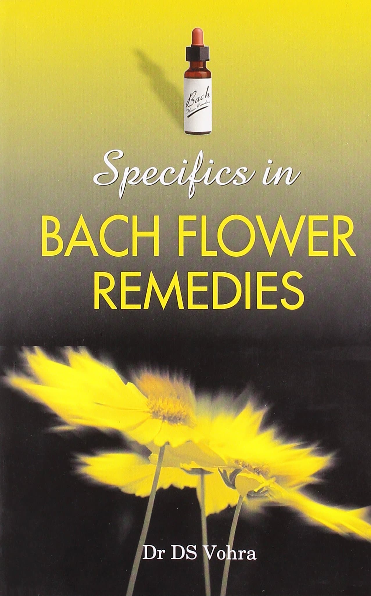 Specifics in Bach Flower Remedies