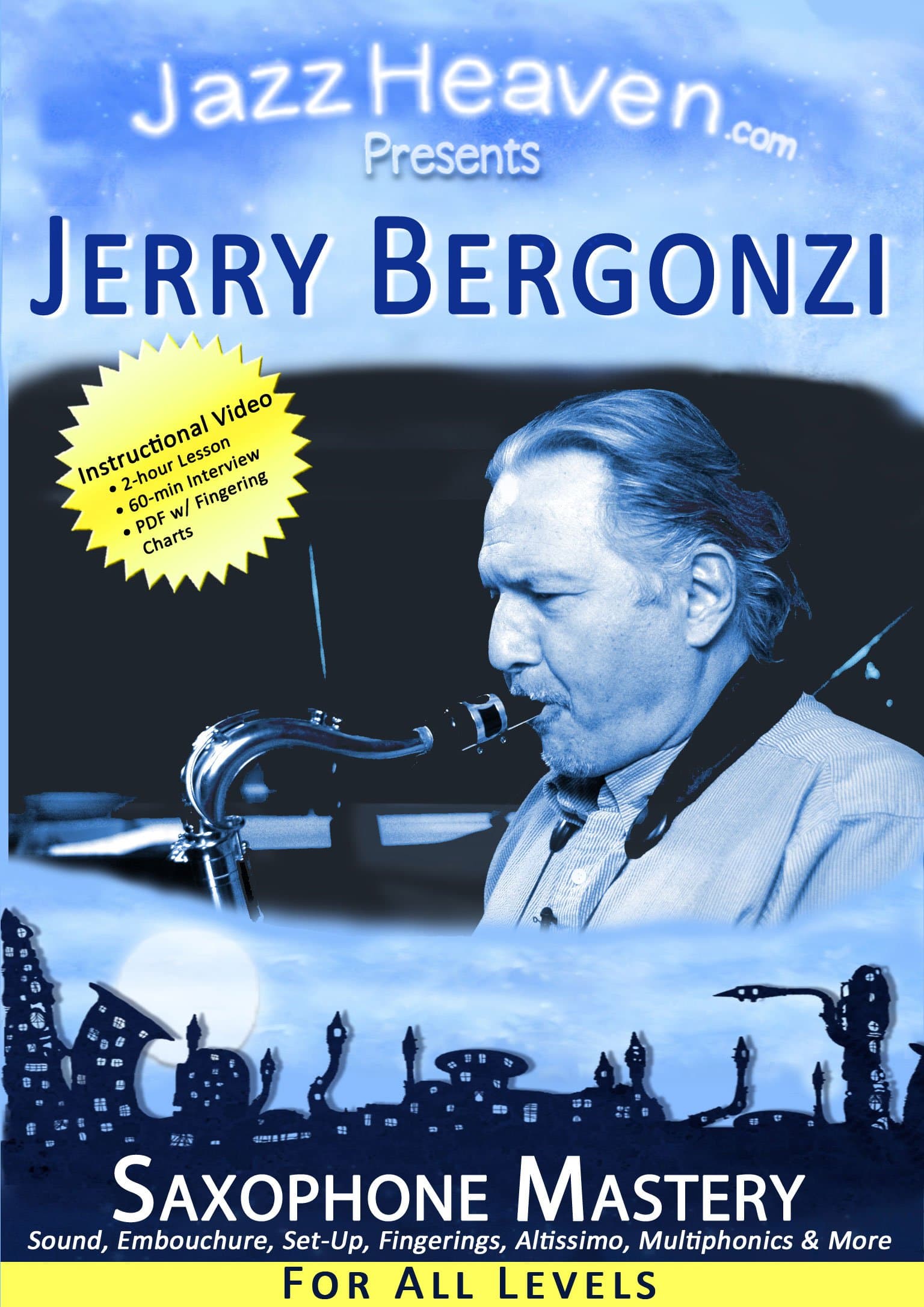 Saxophone Lesson DVD Jerry Bergonzi Saxophone Mastery Masterclass Method Mouthpiece Reeds Tenor Technique Exercises Jazz Saxophone Solos