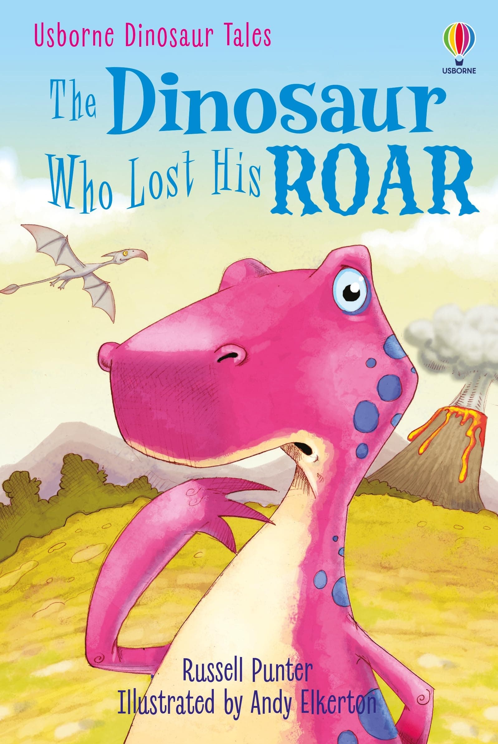 The Dinosaur Who Lost His Roar: Level 3 (First Reading): 03 (First Reading Level 3) (First Reading Level 3: Dinosaur Tales)