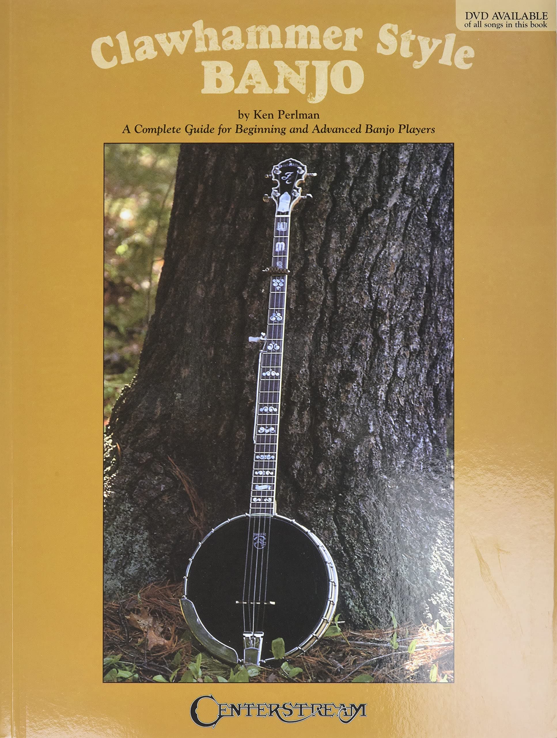 Clawhammer Style Banjo | Complete Guide Songbook for Beginning and Advanced Banjo Players | 40+ Fun Banjo Tunes | Instructional Sheet Music Book with Banjo Tablature and Techniques by Ken Perlman