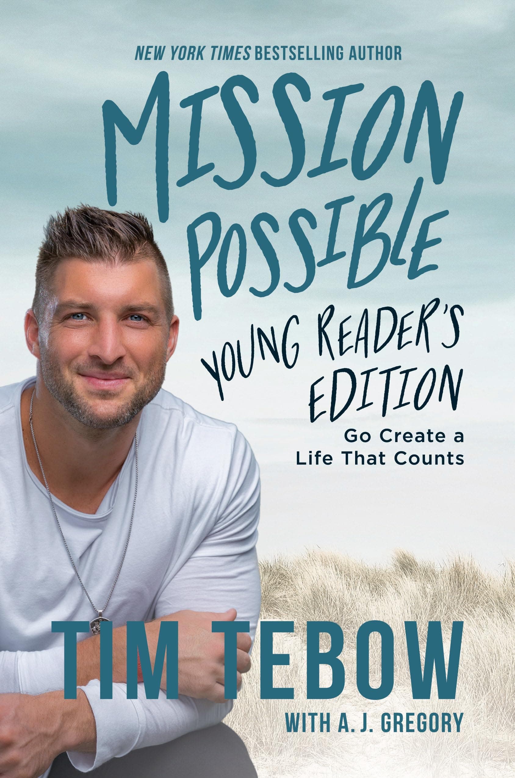 Mission Possible Young Reader's Edition: Go Create a Life That Counts Hardcover – 7 Mar. 2023