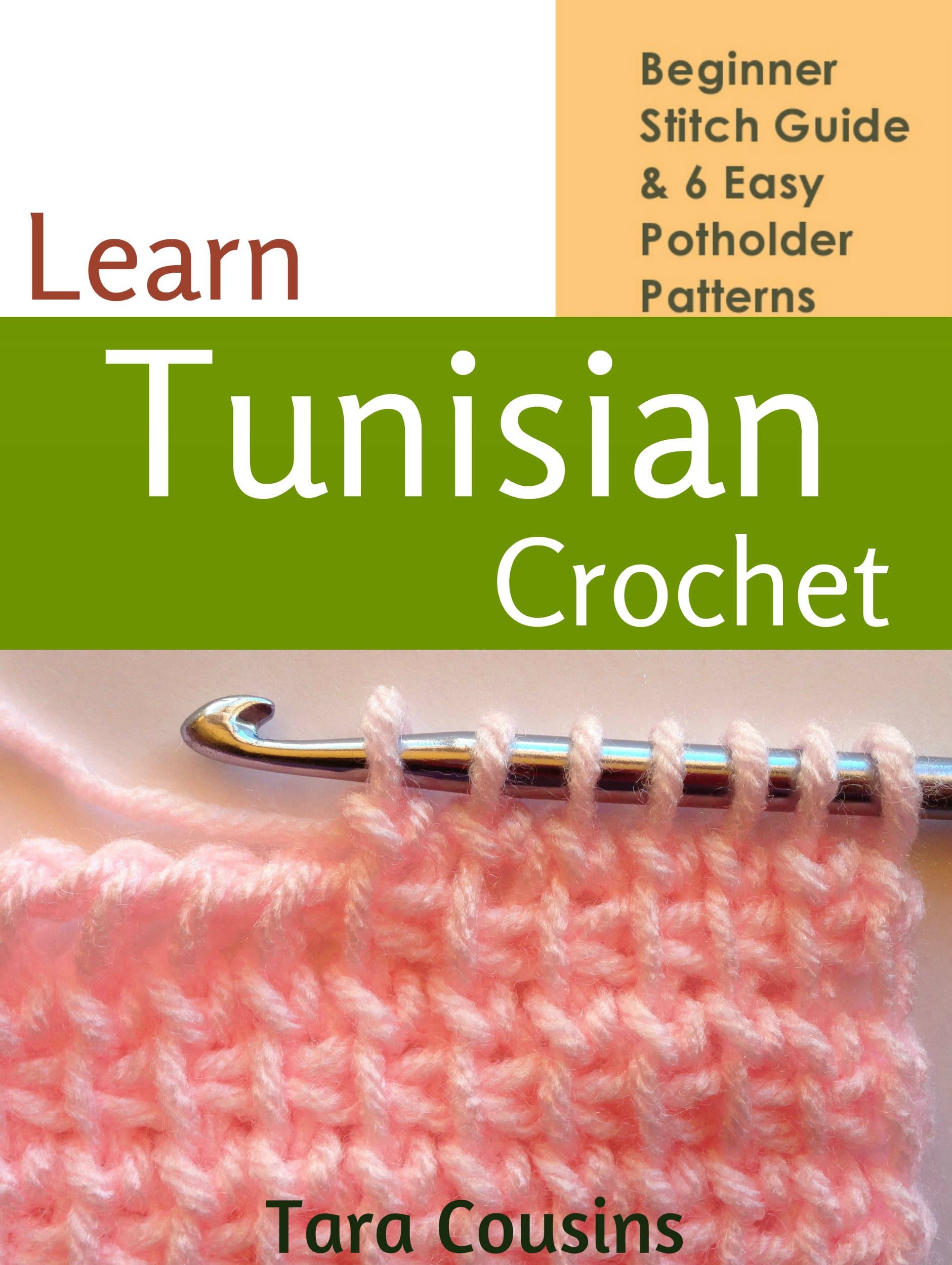Learn Tunisian Crochet: Beginner Stitch Guide & 6 Easy Potholder Patterns (Tiger Road Crafts)
