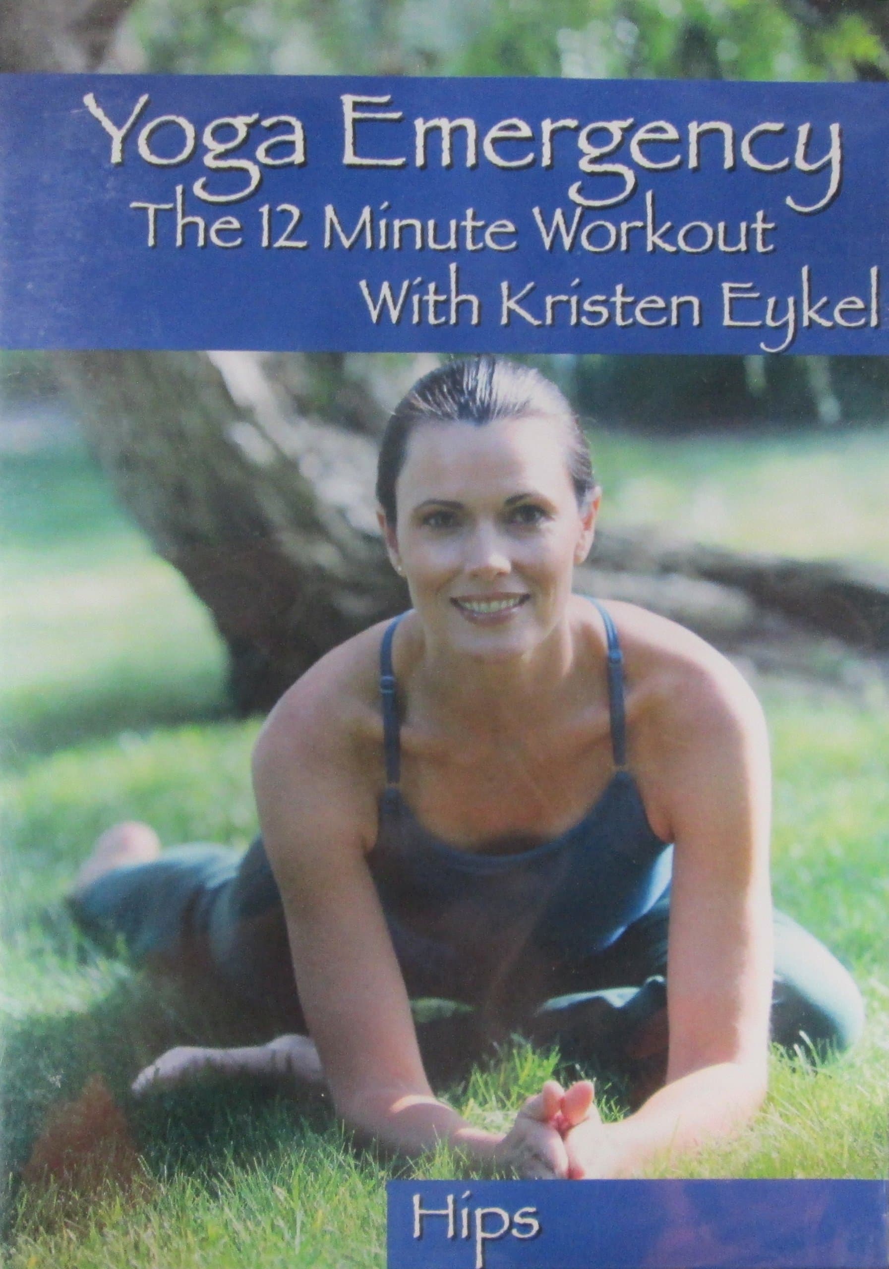 Yoga Emergency the 12 Minute Workout: Hips