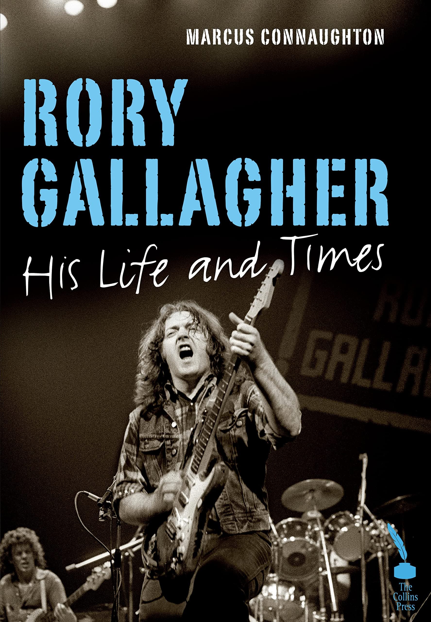 Rory Gallagher: His Life and Times