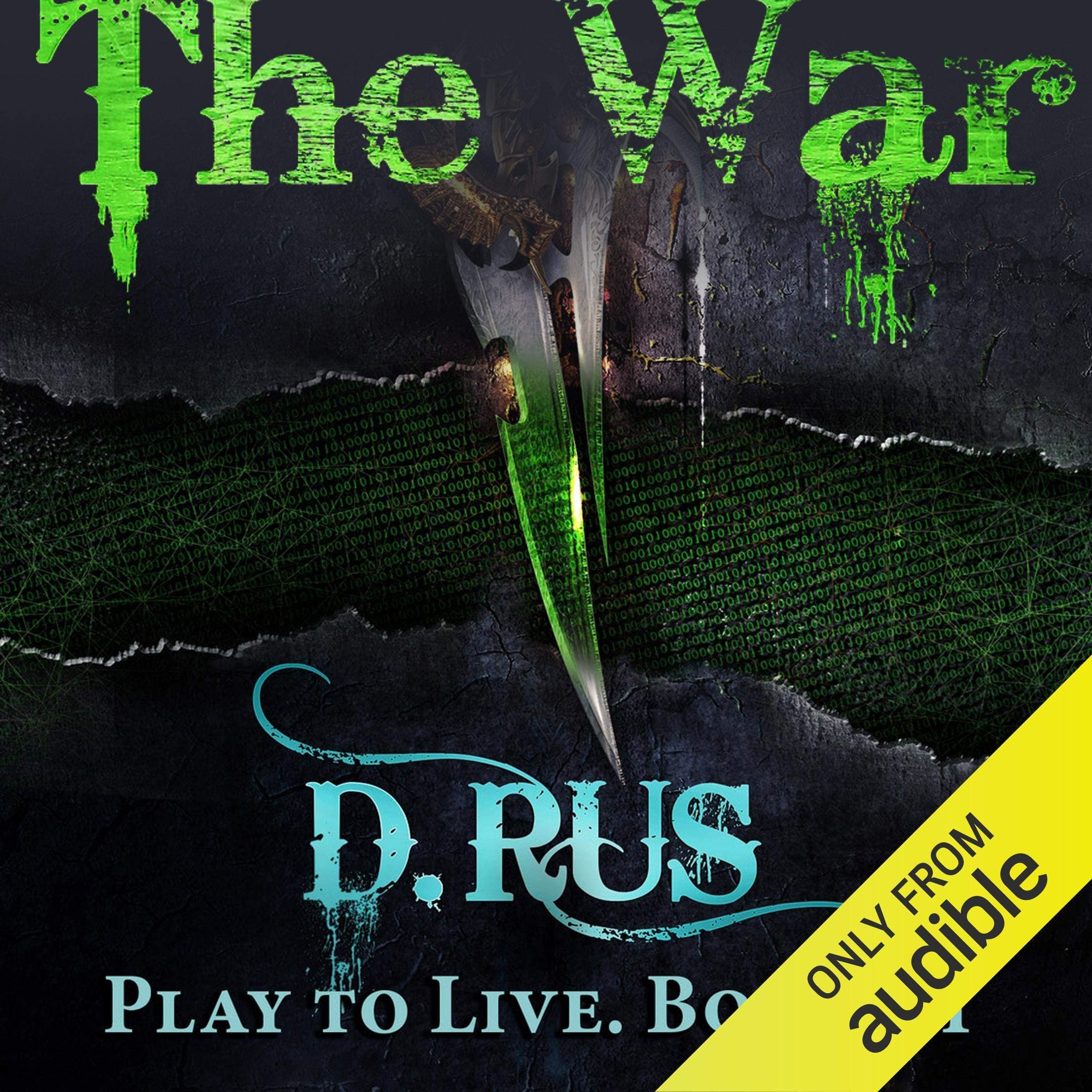 The War: Play to Live, Book 6