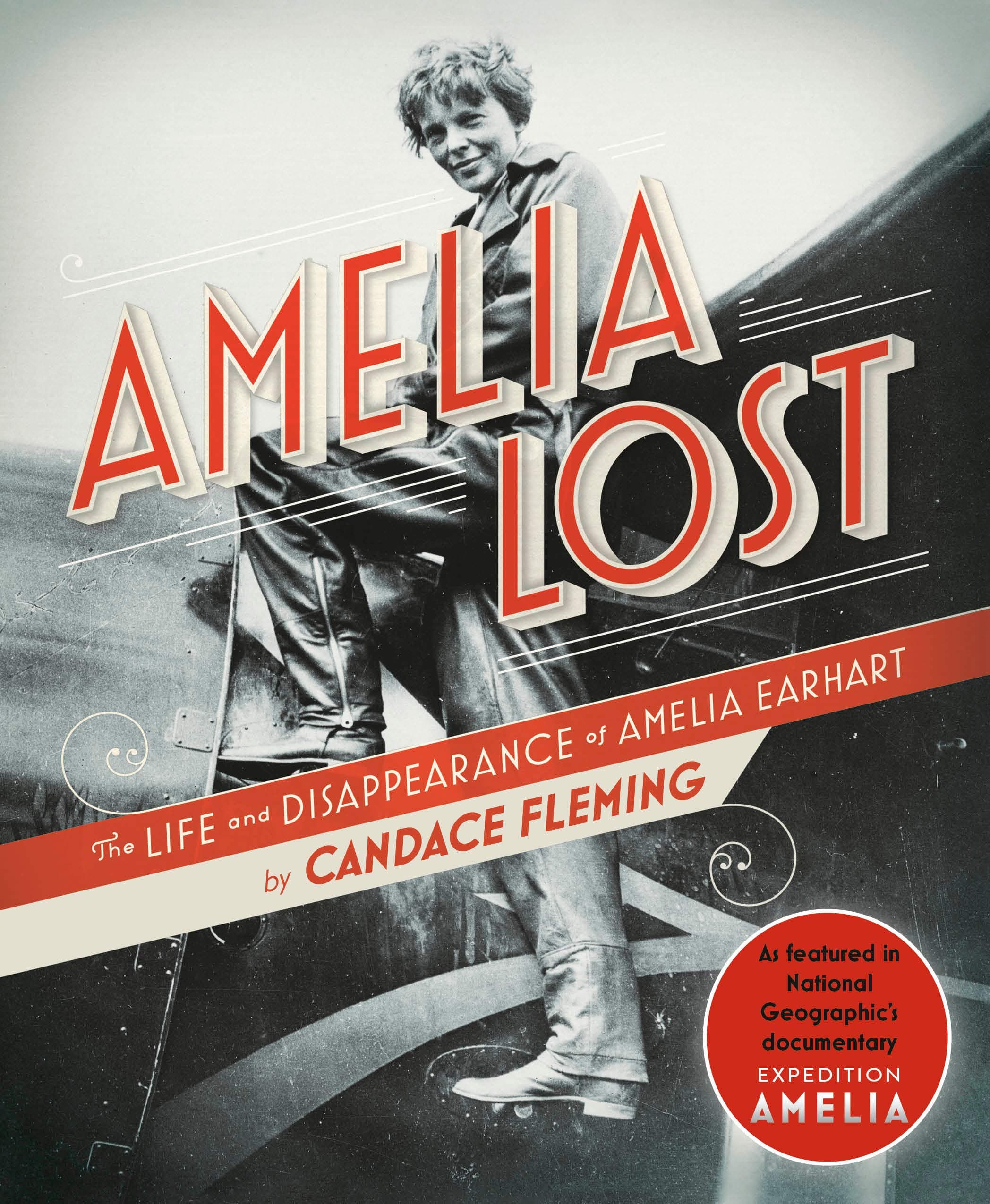 Amelia Lost: The Life and Disappearance