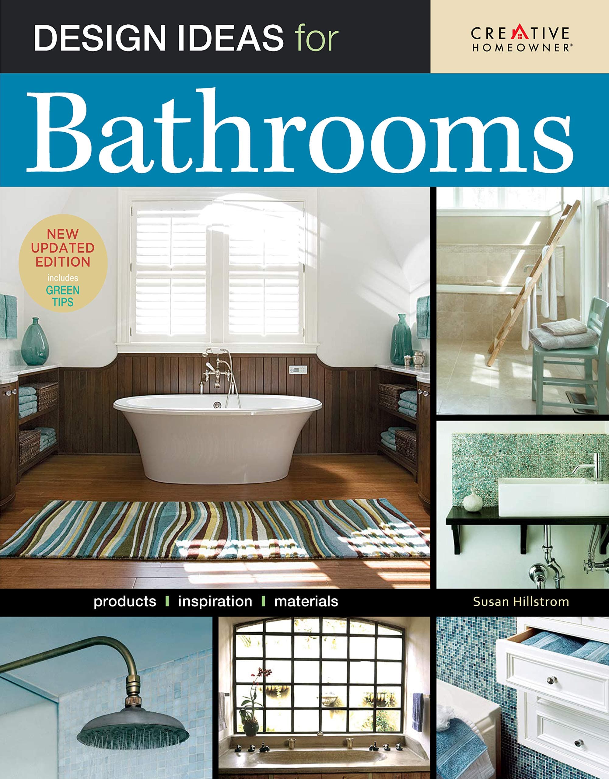 Design Ideas for Bathrooms, 2nd Edition (Creative Homeowner)
