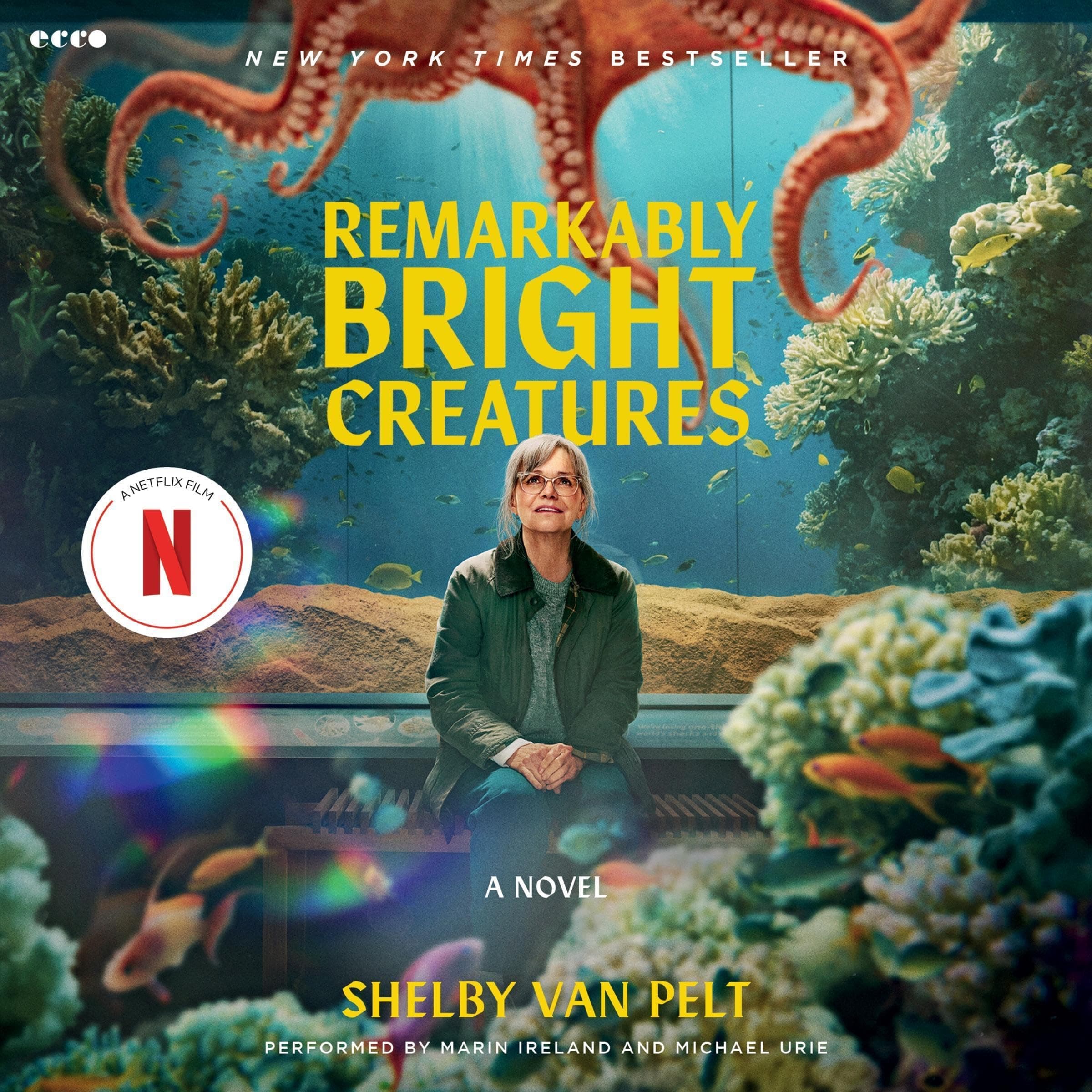 Remarkably Bright Creatures: A Novel