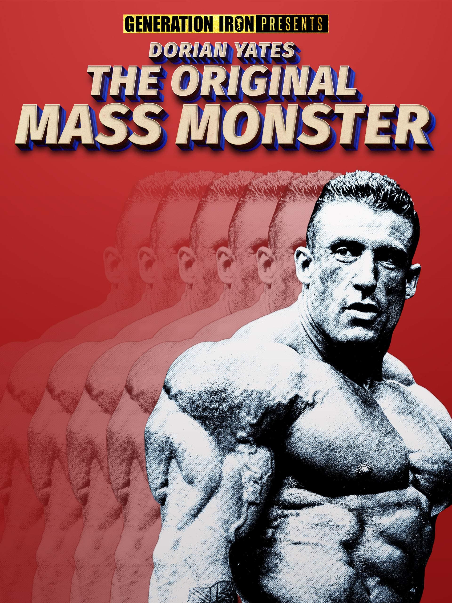 Dorian Yates: The Original Mass Monster