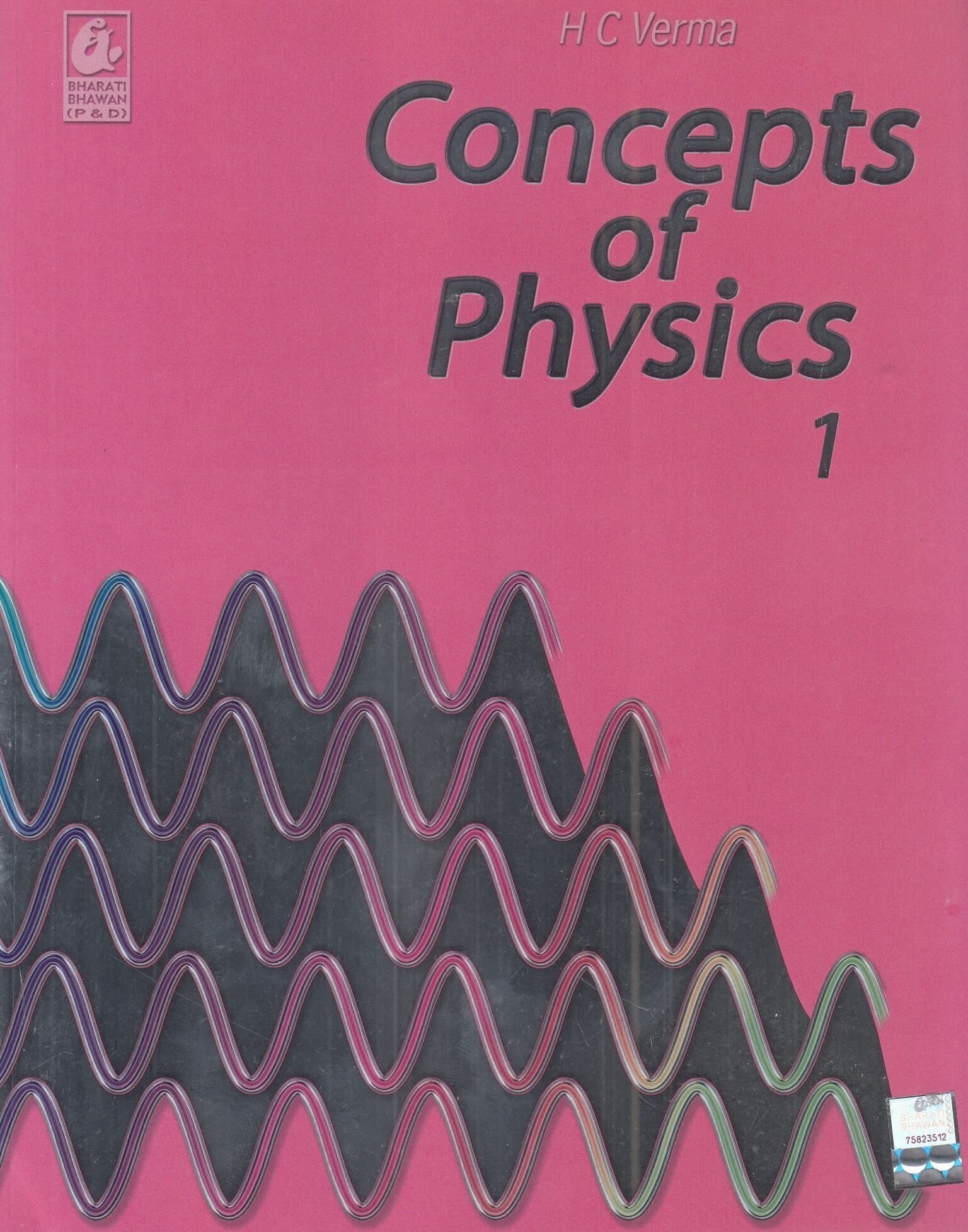 Bharti Bhavan Concepts of Physics (Part 1)