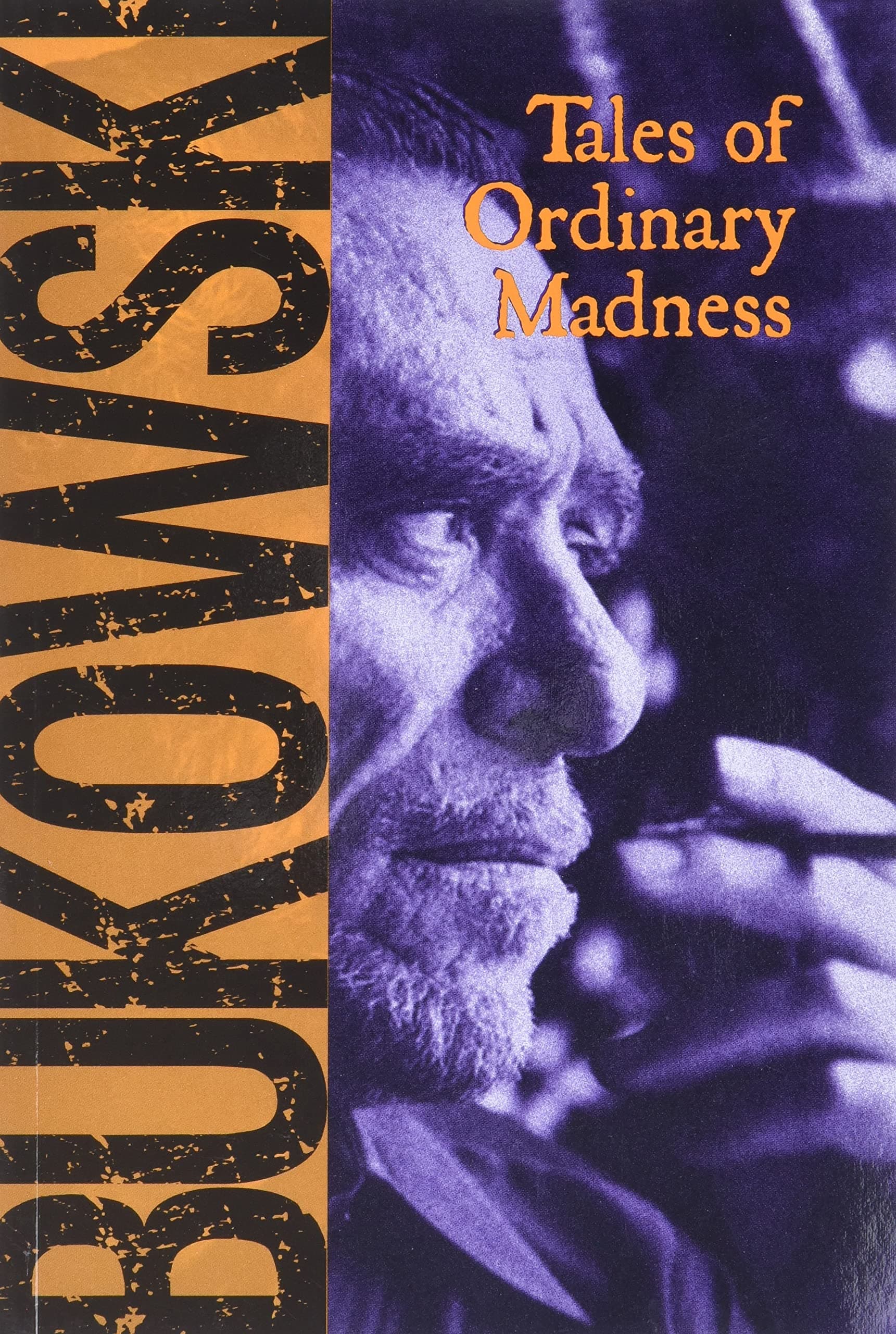 Tales of Ordinary Madness