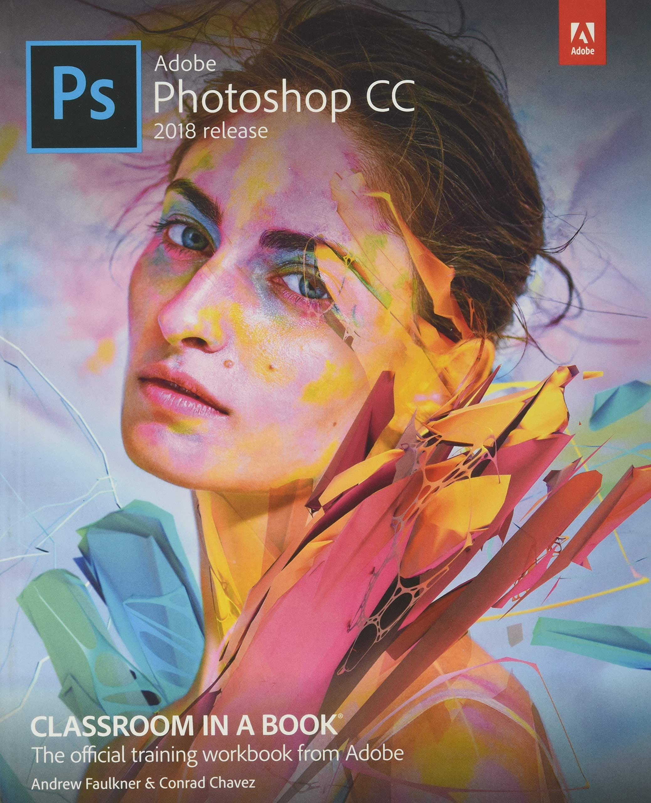 Adobe Photoshop CC Classroom in a Book (2018 Release)