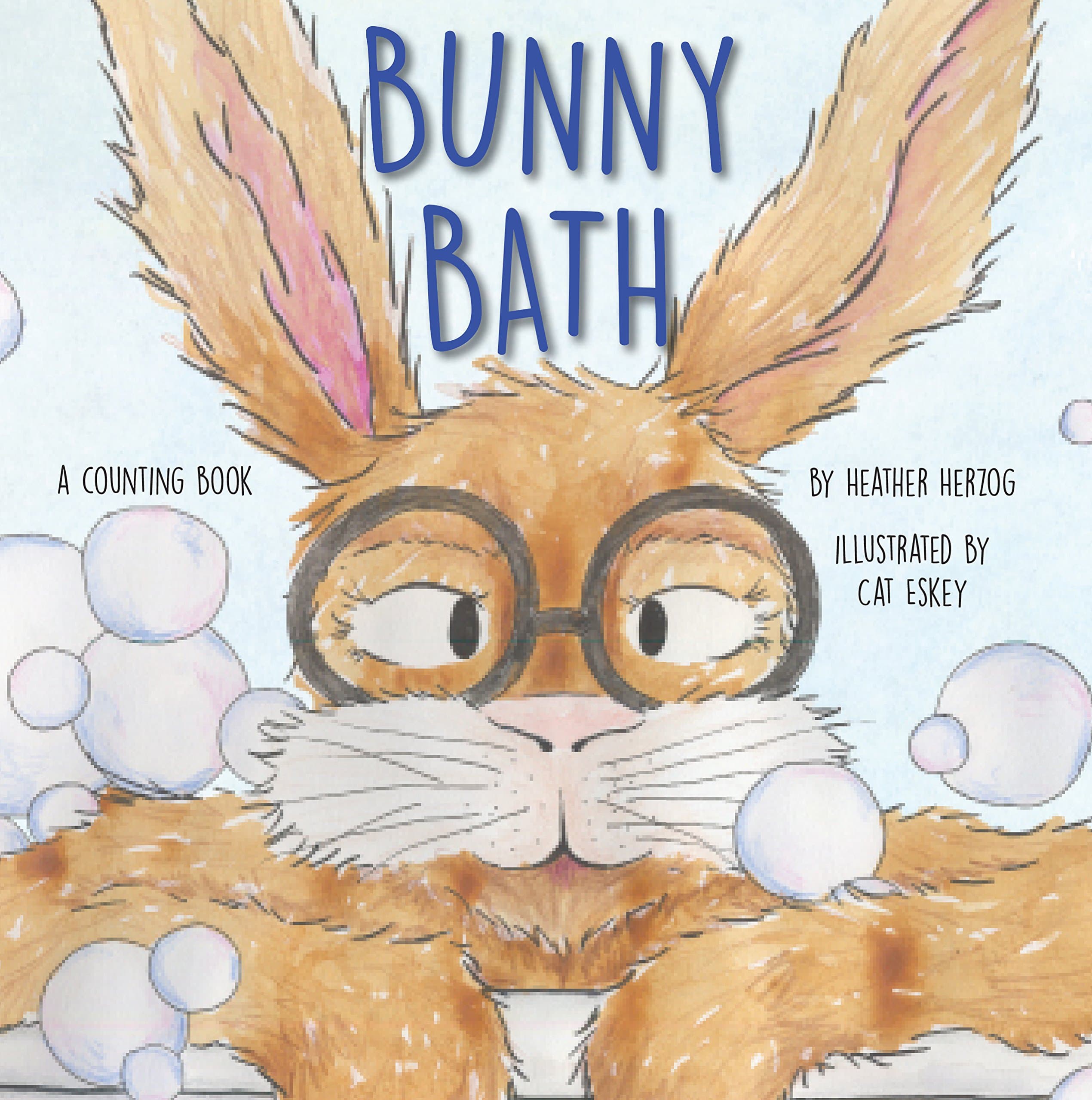Bunny Bath: A Counting Book Hardcover – October 27, 2018