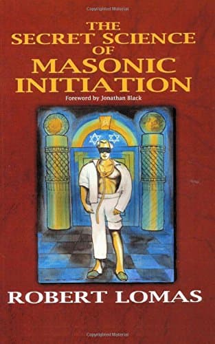 The Secret Science of Masonic Initiation