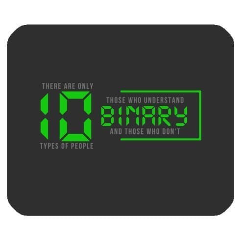 Funny Quotes & Saying Mouse Pad, Binary Code - There Are 10 Types of People in the World Rectangle Non-Slip Rubber Gaming Mouse Pad, Mouse Mat, Mousepad by Funny Mouse Pads