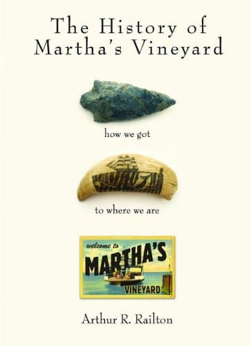 The History of Martha's Vineyard