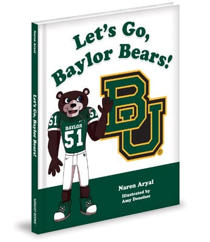 Let's Go, Baylor Bears! Hardcover – November 15, 2012