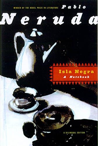 Isla Negra: A Notebook / A Bilingual Edition Paperback – December 1, 1982