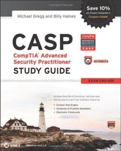 CASP: CompTIA Advanced Security Practitioner Study Guide Authorized Courseware: Exam CAS-001 1st Edition
