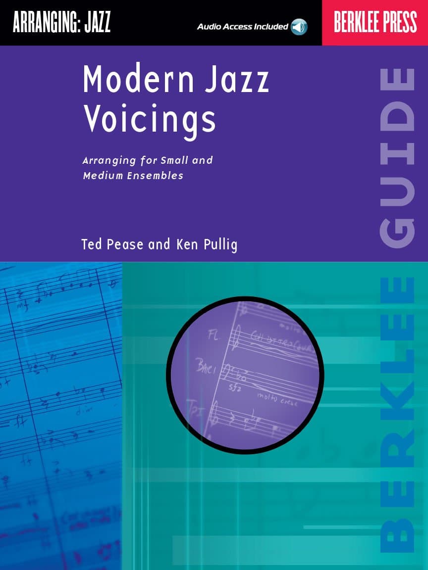 Modern Jazz Voicings Arranging for Small and Medium Ensembles | Learn Jazz Harmony and Chord Voicings | Berklee Guide Jazz Arranging Book with Online Audio
