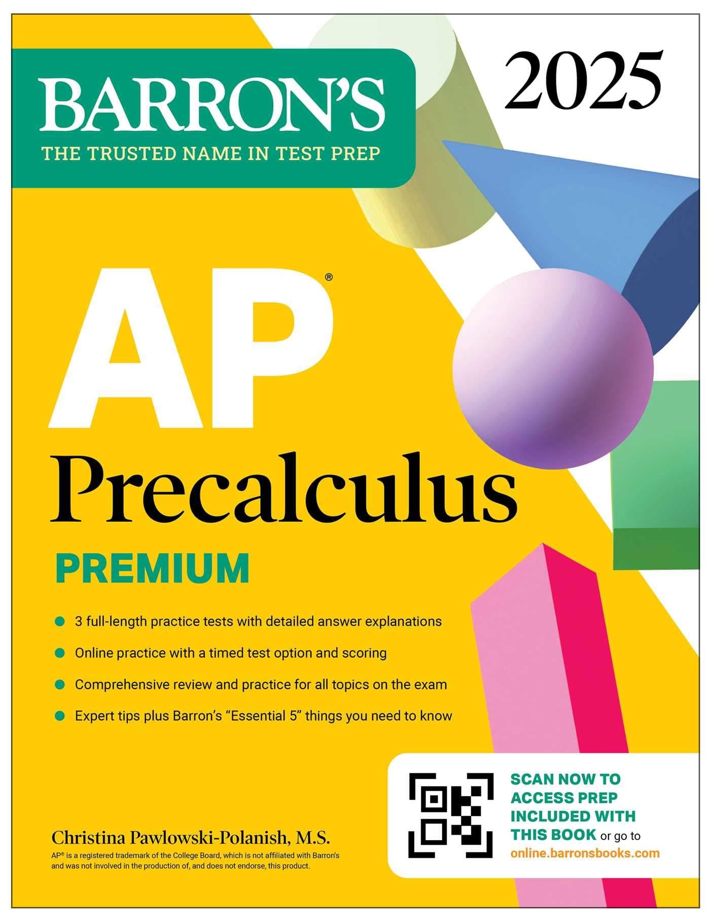 AP Precalculus Premium, 2025: Prep Book with 3 Practice Tests + Comprehensive Review + Online Practice (Barron's AP Prep)