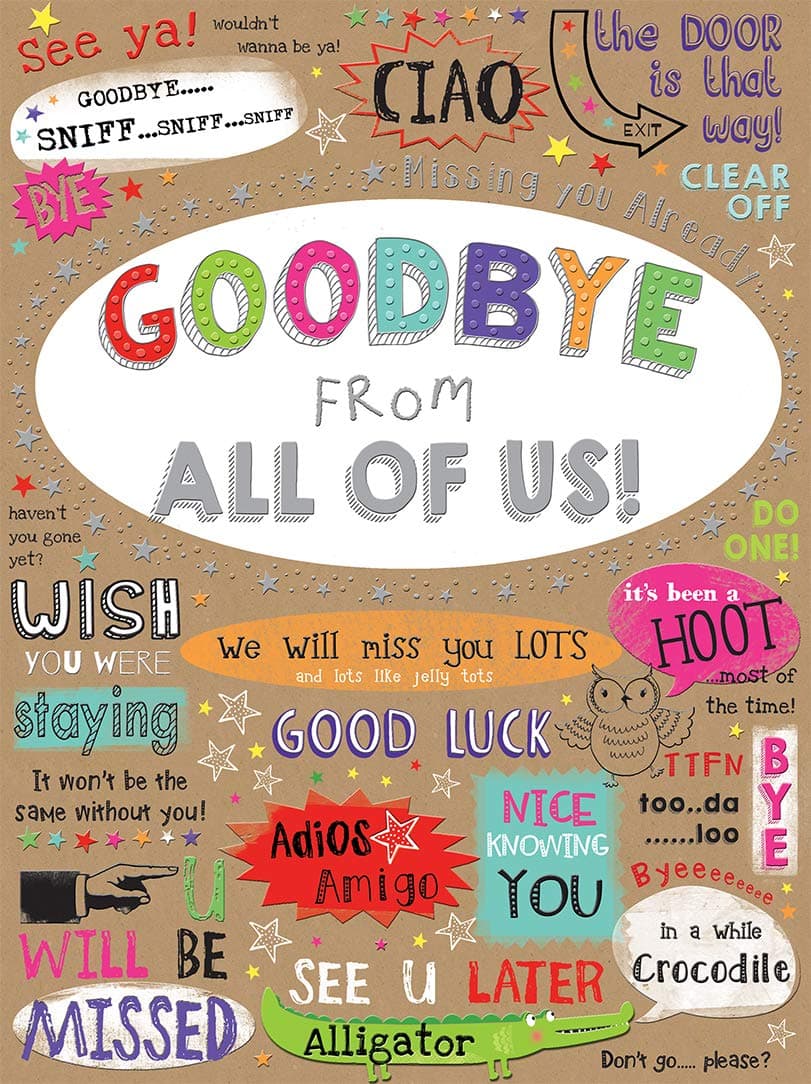 Piccadilly Greetings Group Ltd Sloane Graphics Goodbye From All Of Us! Farewell Card, 298mm x 222mm,Brown