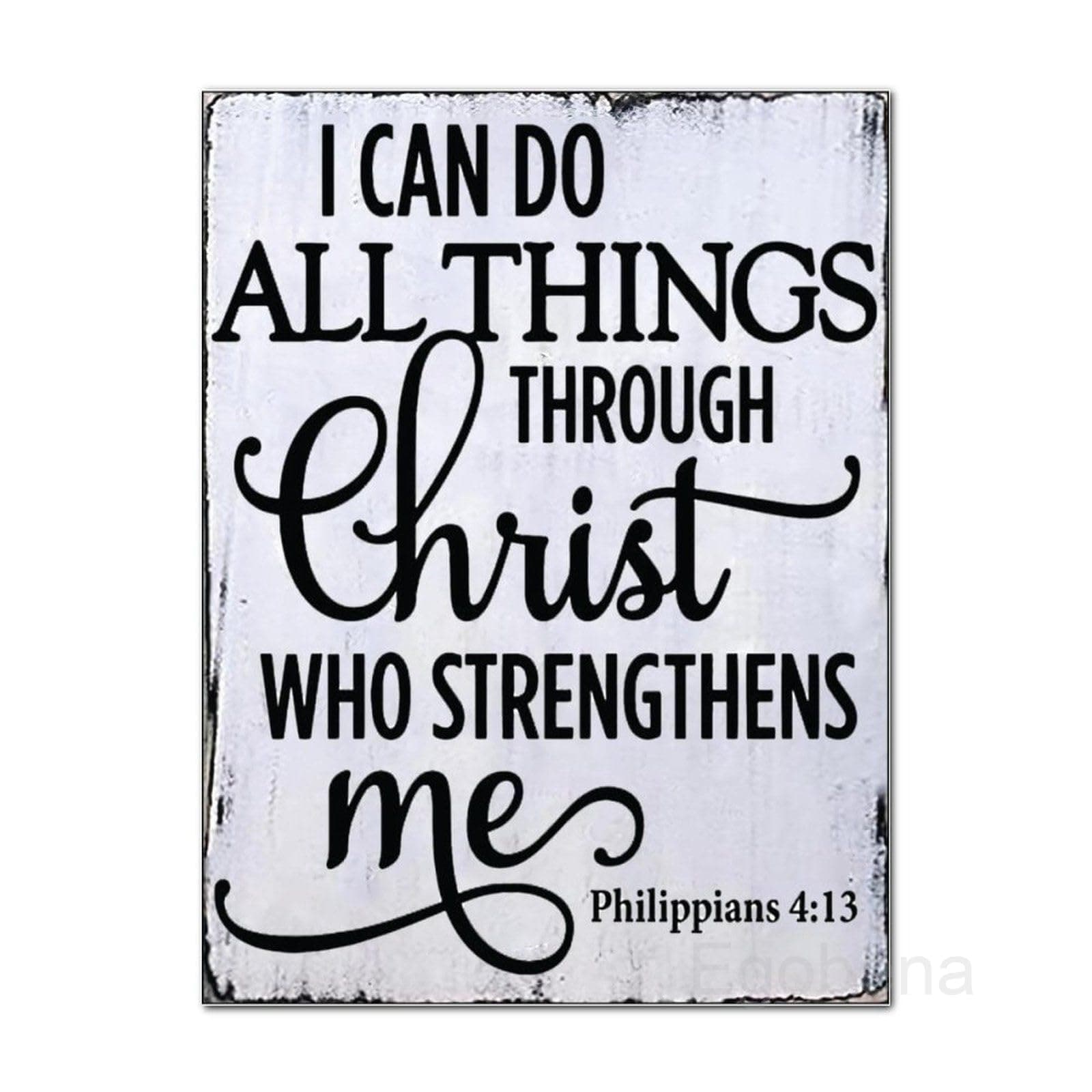 Jerome George I can do All Things Through Christ who Strengthens me, Religious Wood Sign, Rustic Bible Verse Philippians 4:13
