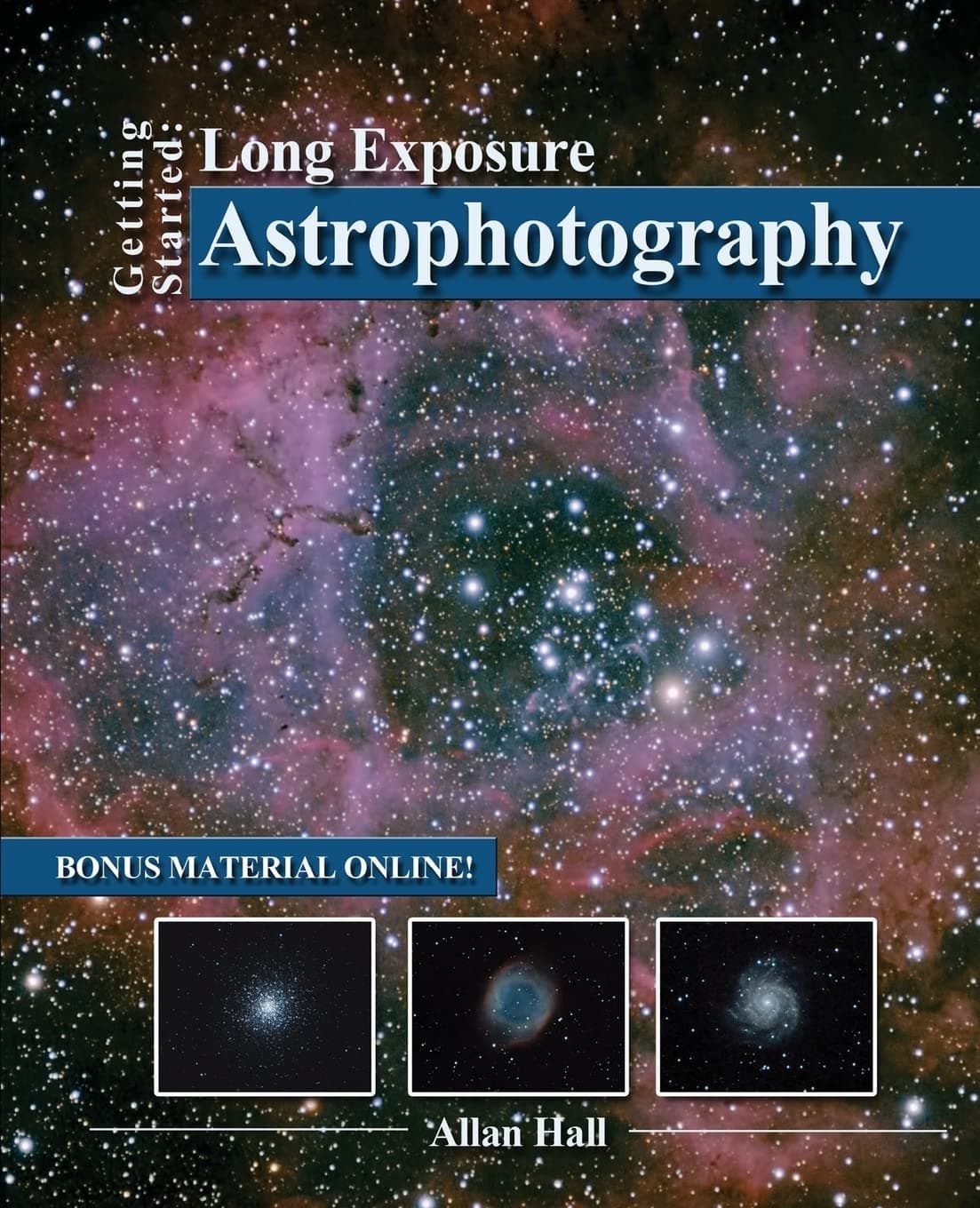 CREATESPACE Getting Started: Long Exposure Astrophotography