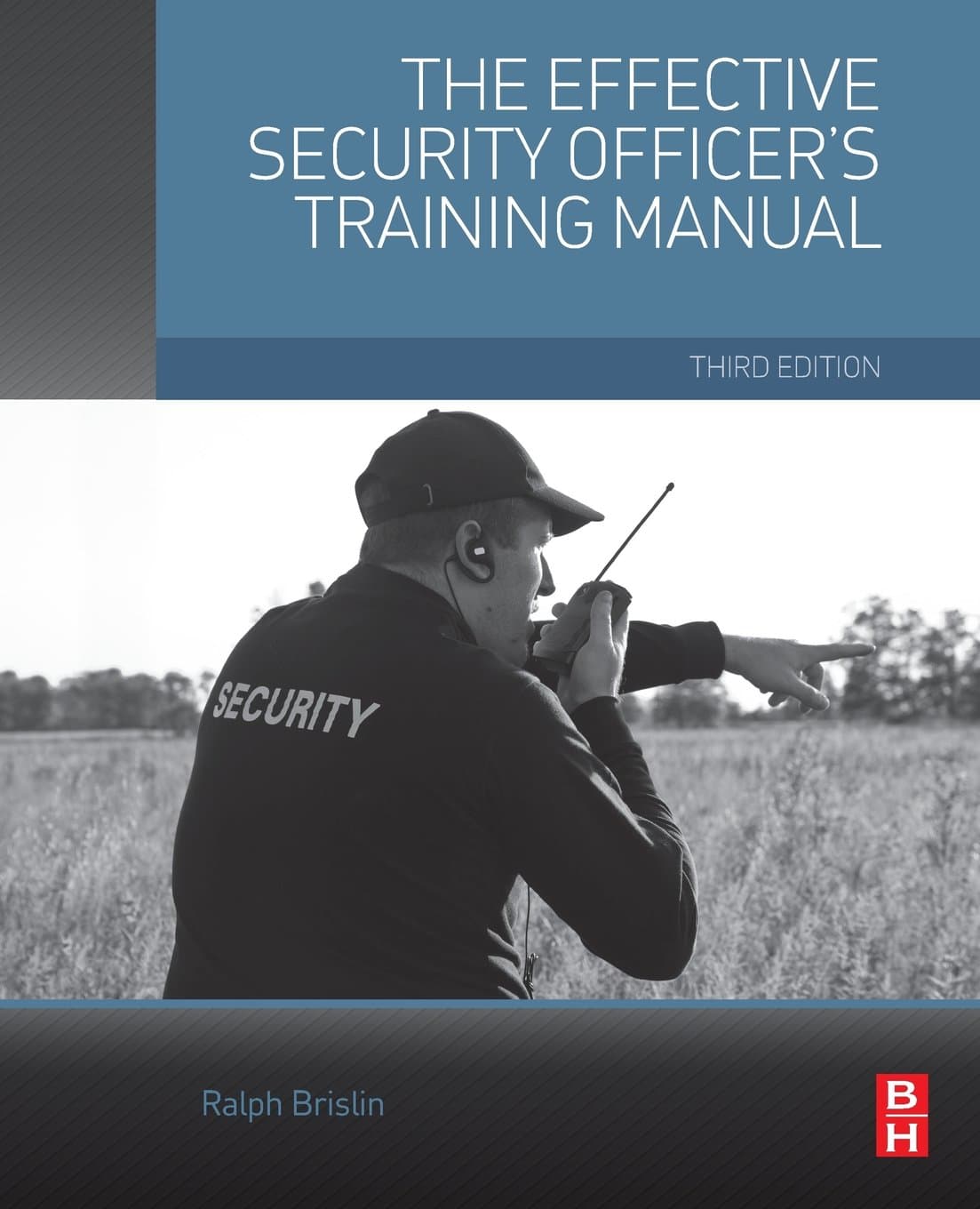 The Effective Security Officer's Training Manual Paperback – 23 May 2014