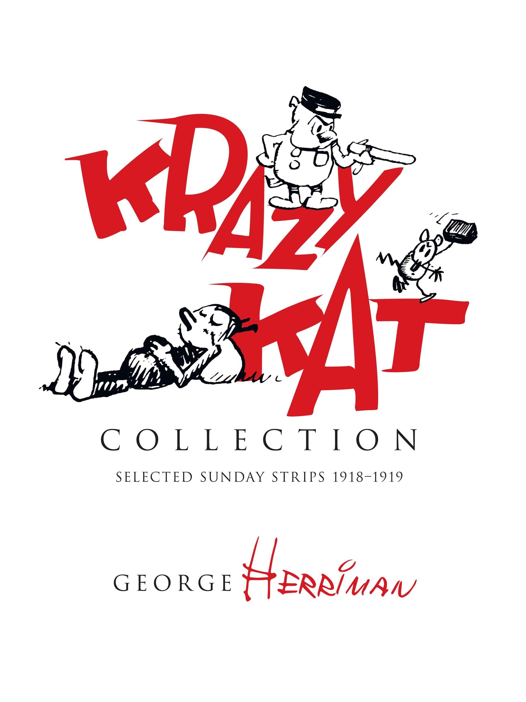Krazy Kat Collection: Selected Sunday Strips 1918–1919