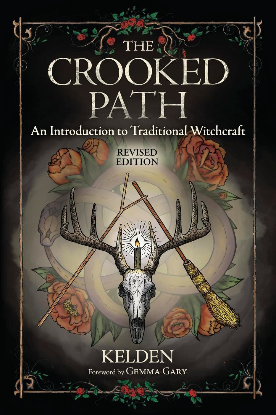 The Crooked Path: An Introduction to Traditional Witchcraft