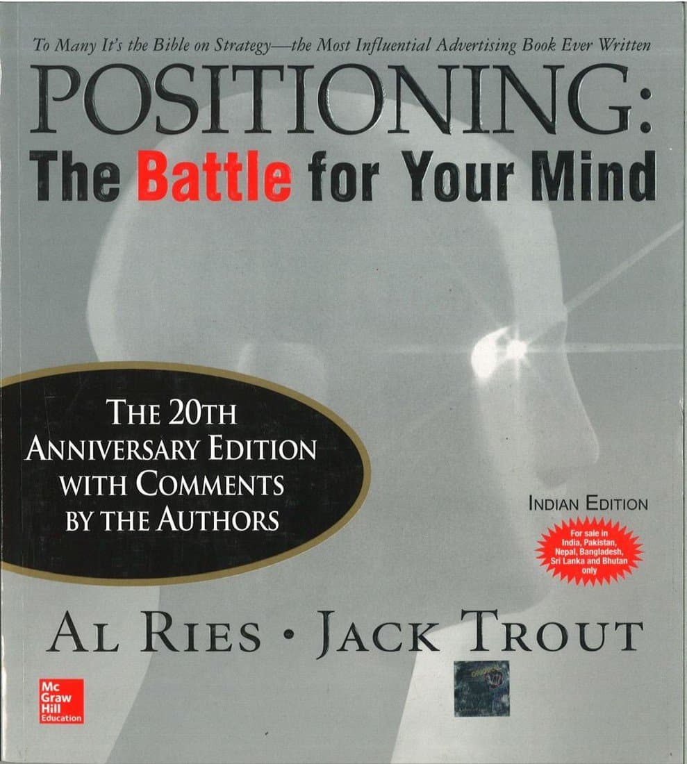 POSITIONING: THE BATTLE FOR YOUR MIND, 1ST EDN