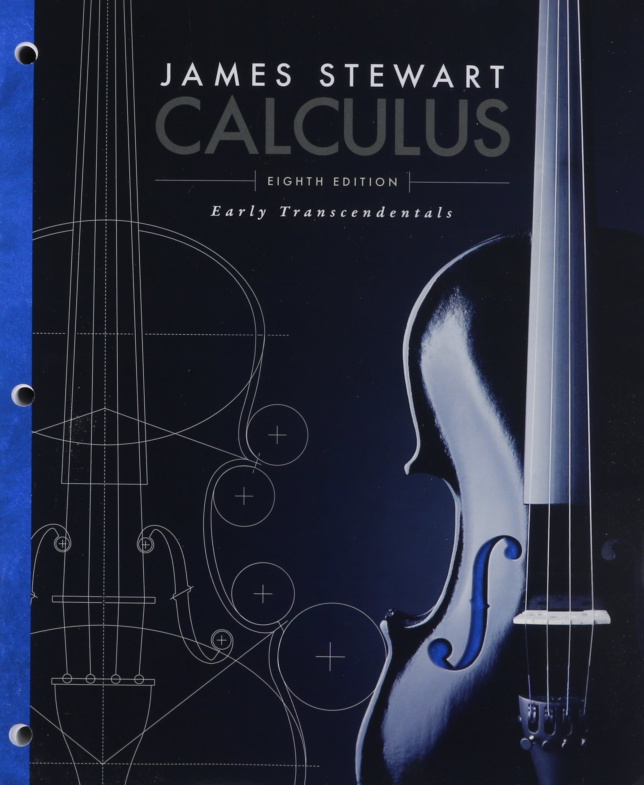 Calculus: Early Transcendentals, Loose-Leaf Version