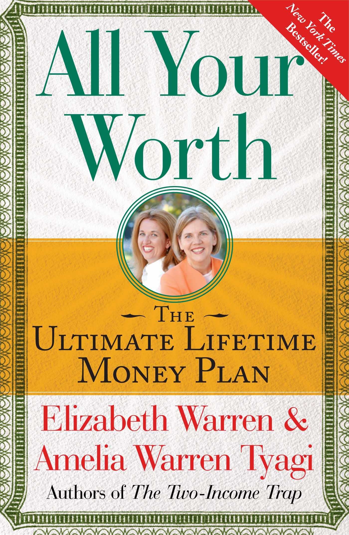 All Your Worth: The Ultimate Lifetime Money Plan (A Guide to Personal Finances)