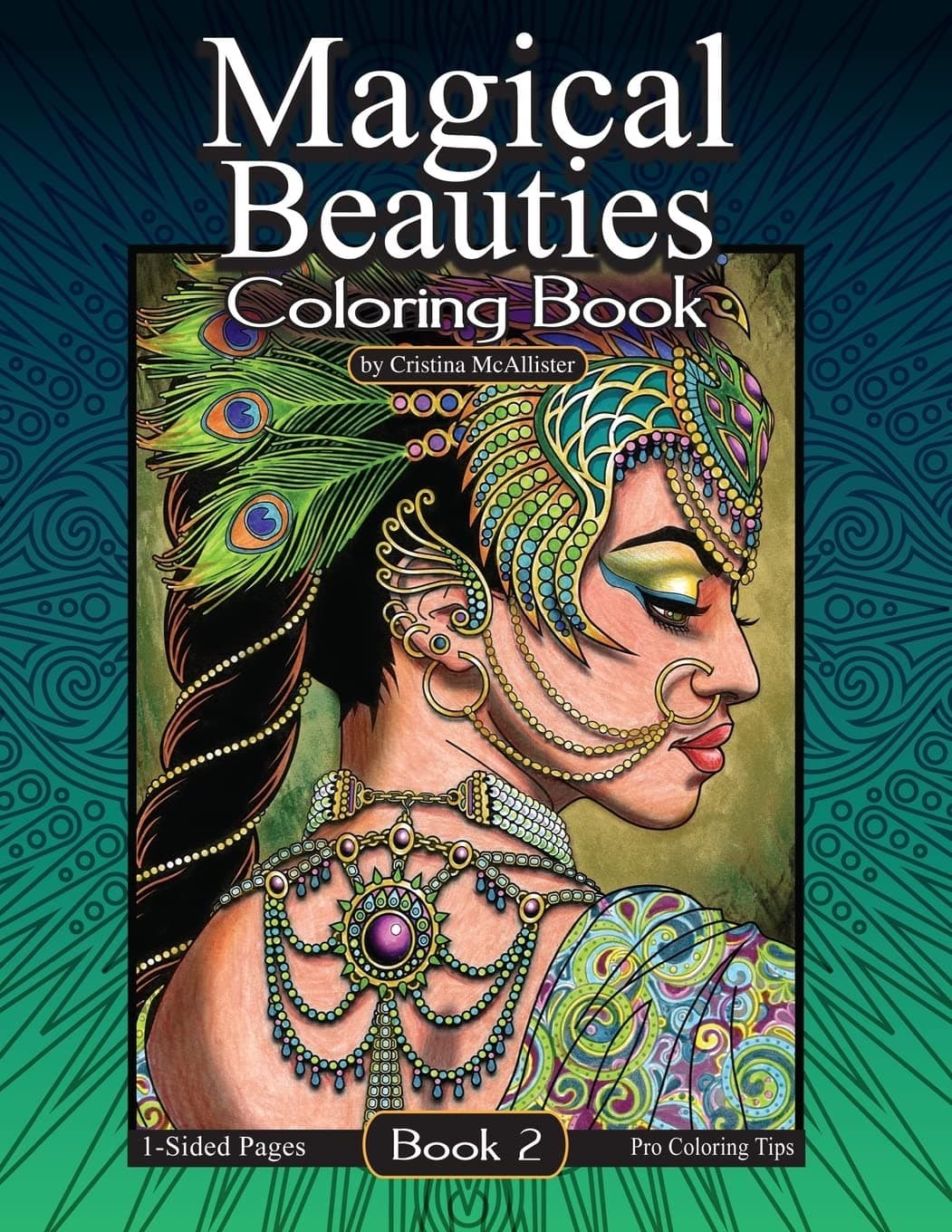 Magical Beauties Coloring Book: Book 2: Volume 2